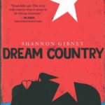 Dream Country By Shannon Gibney